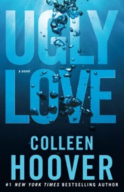 Ugly love : a novel Book cover